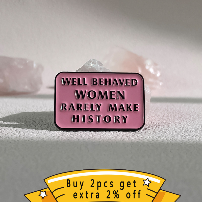 Feminist Pin Well Behaved Wome - Jewelry Making The Well 리뷰 및 가격